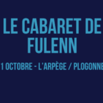 Spectacle: Cabaret Fulenn